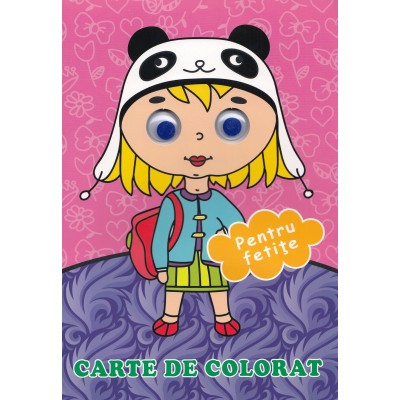 Pentru fetite (cu ochisori) - Carte de colorat